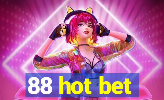 88 hot bet